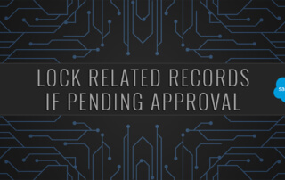 How to lock related records if pending approval salesforce
