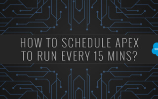 How to schedule apex to run every 15 mins salesforce