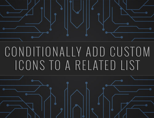 Salesforce | Conditionally add Custom Icons to a Related List