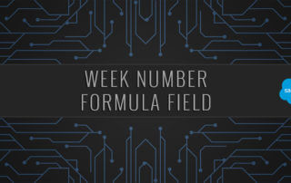 Salesforce Week Number Formula Field